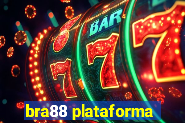 bra88 plataforma